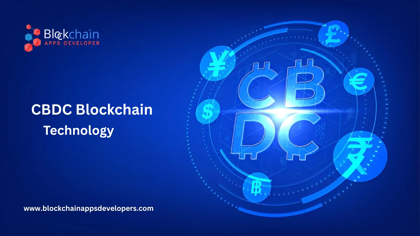 CBDC Blockchain Technology: Transforming Digital Currency with Secure & Scalable CBDC Solutions CBDC Blockchain Technology: Transforming Digital Currency with Secure & Scalable CBDC Solutions