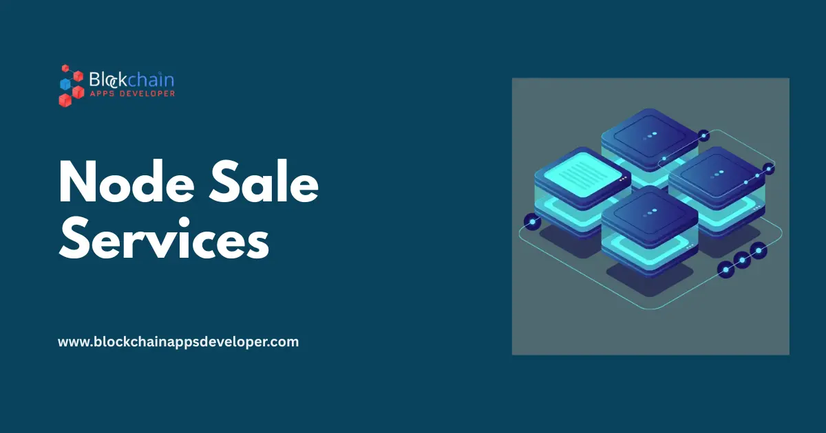 Node Sale Services Node Sale Services